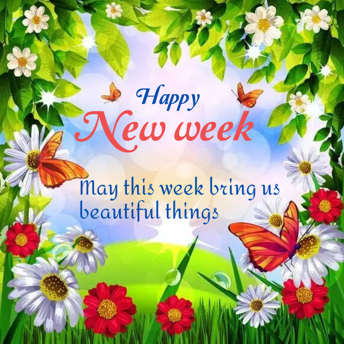 Happy new week design Template | PosterMyWall