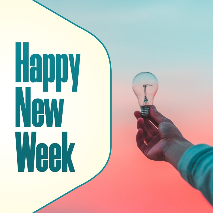 Happy new week Template | PosterMyWall