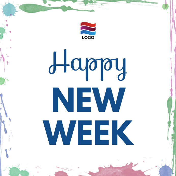 Happy Rpsgt Week Plantilla de Happy New Week Instagram Ad | PosterMyWall
