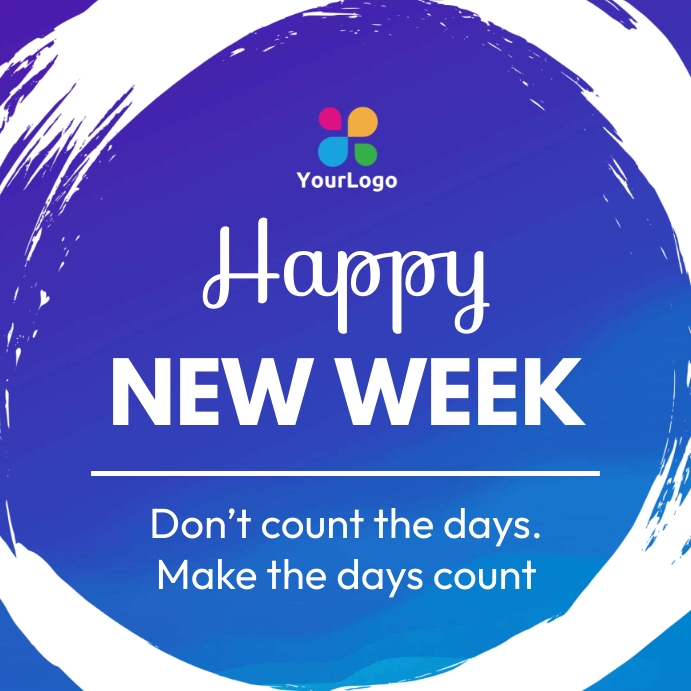 Happy new week message Template | PosterMyWall