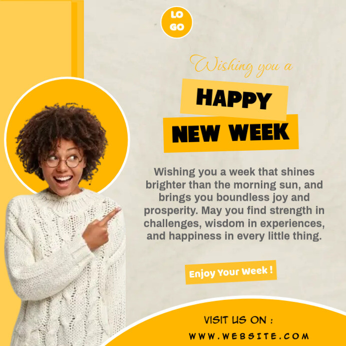 Happy new week template | PosterMyWall