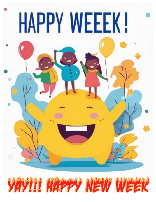 Happy New week template | PosterMyWall