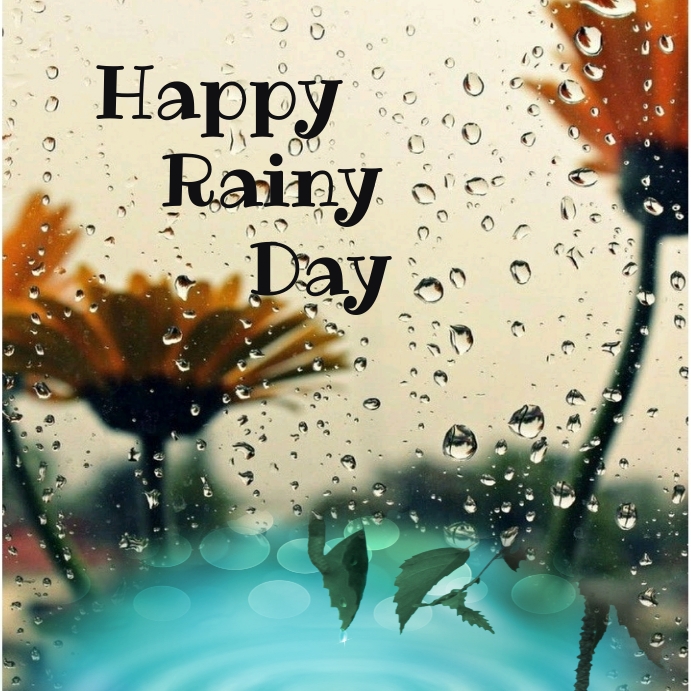 Copy of Happy rainy day Instagram post | PosterMyWall