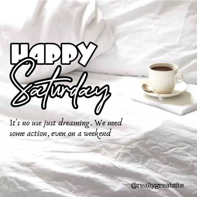 Happy Saturday Template | PosterMyWall
