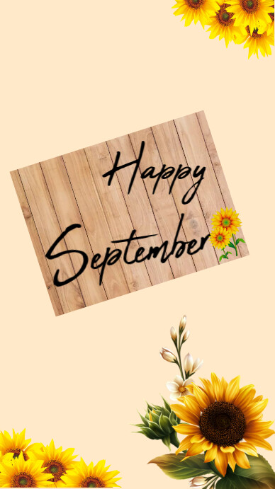 Happy September sun flower instagram story Template | PosterMyWall