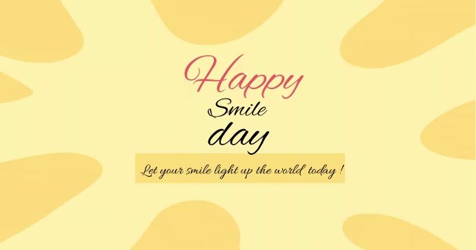 Copy of happy smile day | PosterMyWall
