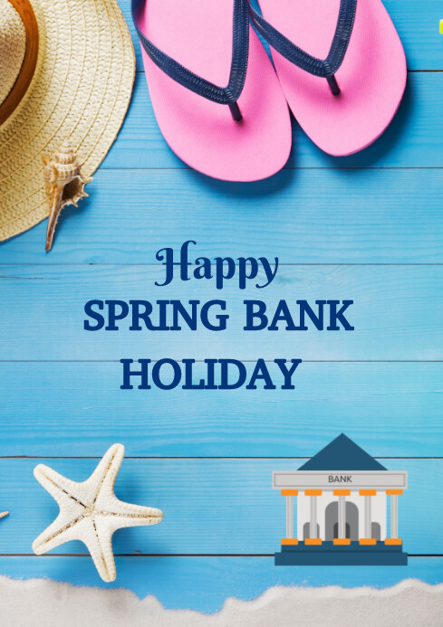 Spring Bank Card Design Plantilla de Happy Spring Bank holiday flyer | PosterMyWall