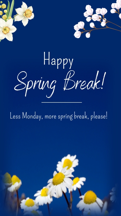 Happy spring break, spring break, spring История на Instagram template