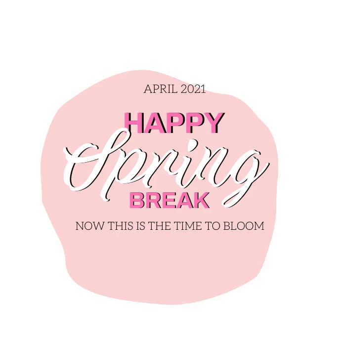 HAPPY SPRING BREAK AD DESIGN TEMPLATE | PosterMyWall