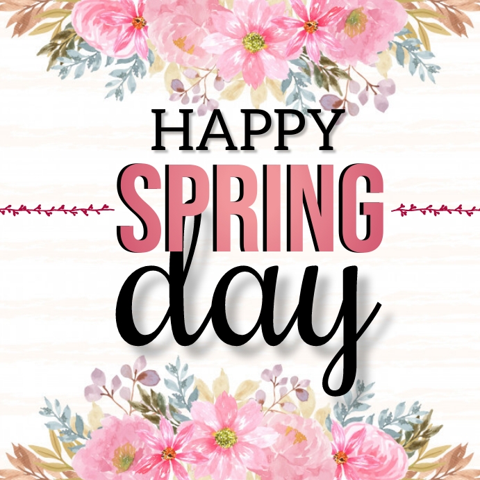 Copy of HAPPY SPRING DAY CARD AD TEMPLATE | PosterMyWall