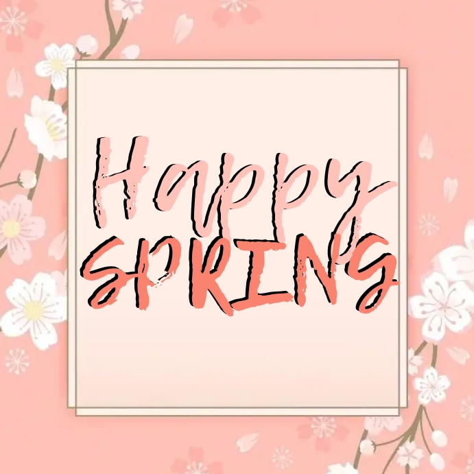 Happy Spring Day Work Message HAPPY SPRING day WISHES BANNER Template | PosterMyWall