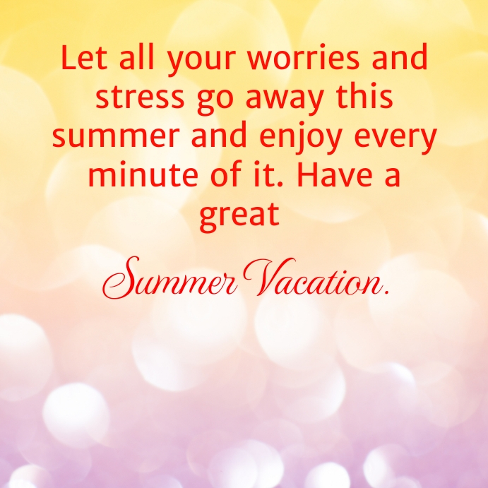Summer Vacation Wishes Quotes: Heartfelt Messages to Inspire Joy