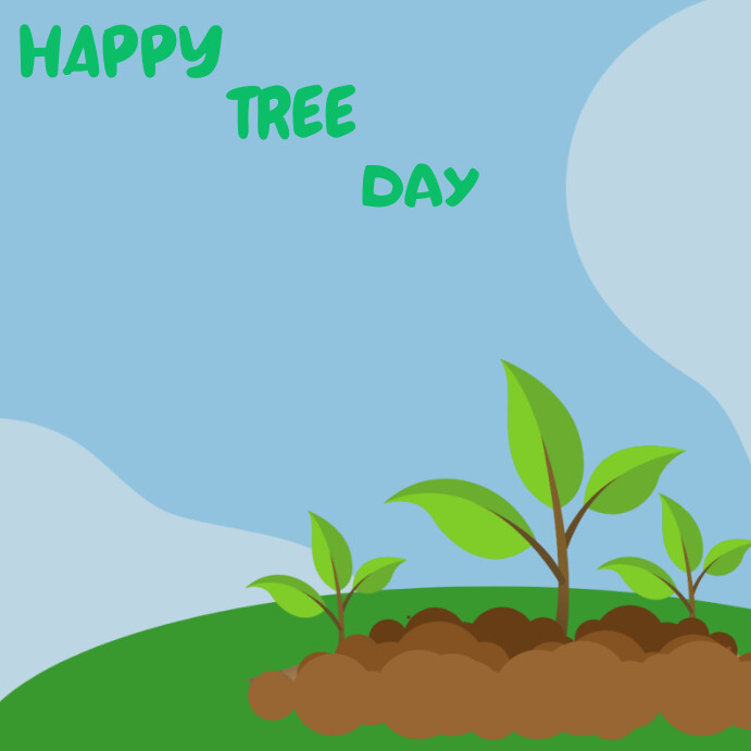 Tree Day Poster Happy tree day template | PosterMyWall