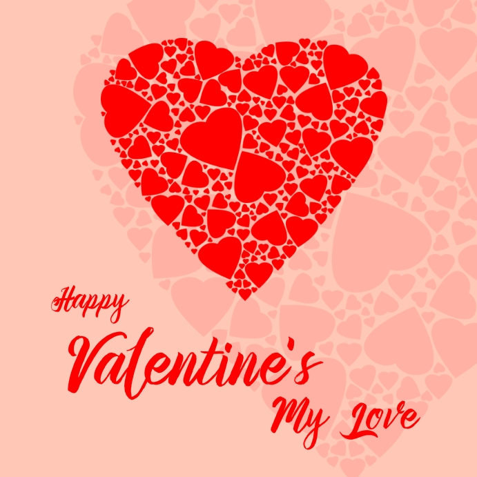 HAPPY VALENTINE'S MY LOVE Instagram Post template