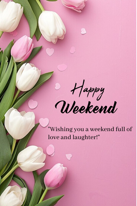 happy weeked Template | PosterMyWall