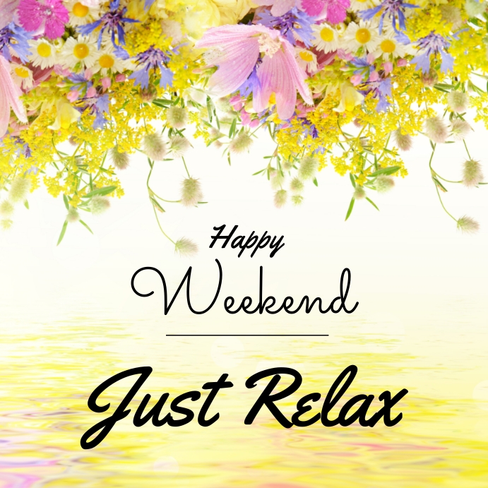 happy weekend,hello weekend,welcome weekend Instagram Post template