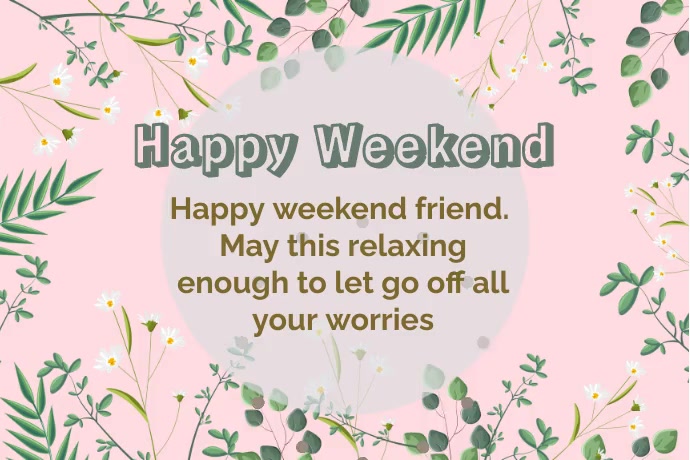 Happy Weekend Template | PosterMyWall