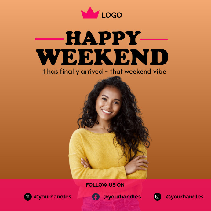 Happy Weekend Template | PosterMyWall