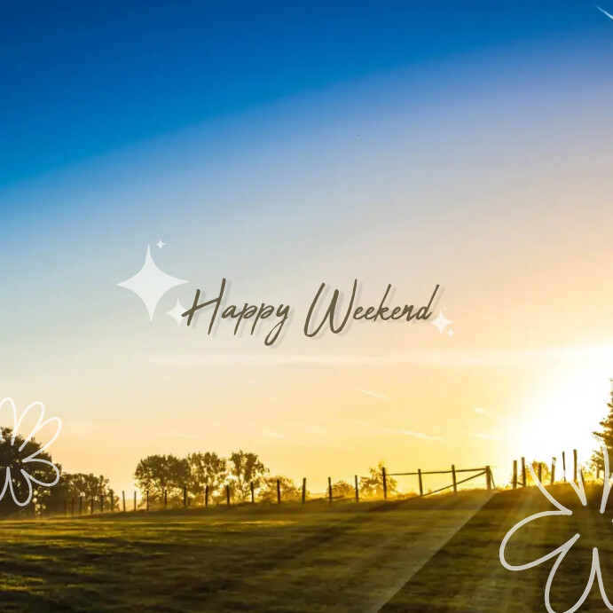 Happy Weekend Template | PosterMyWall