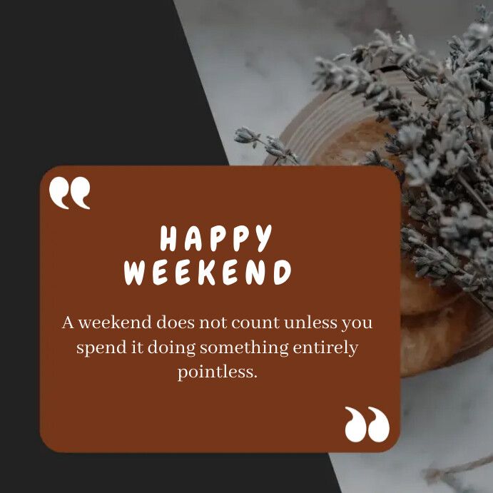 Blog Post Example About Weekend HAPPY WEEKEND Template | PosterMyWall
