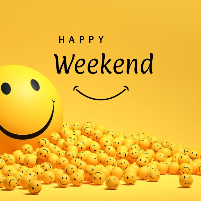 Happy weekend Template PosterMyWall Happy weekend Template PosterMyWall