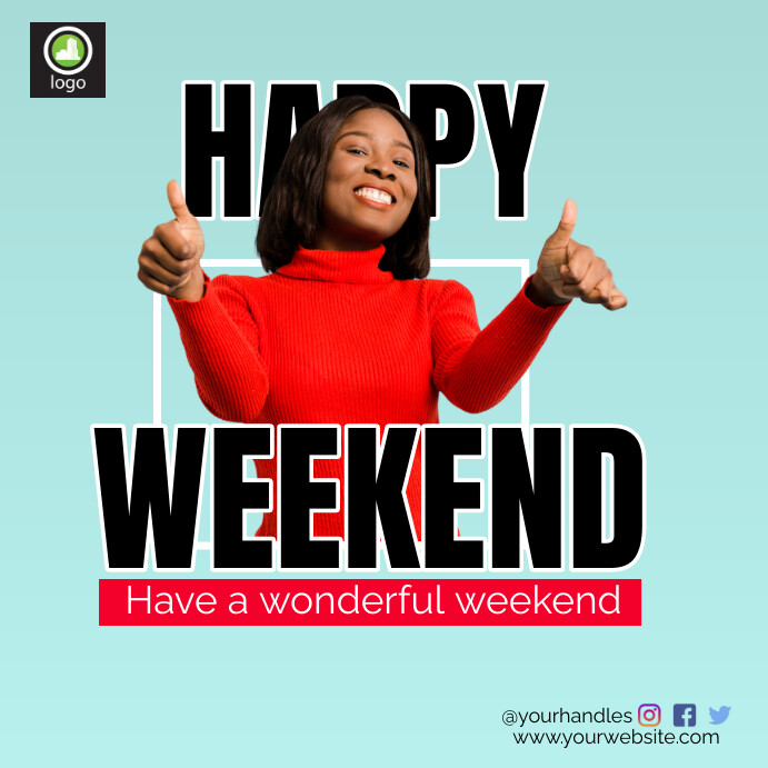 Happy Weekend Template | PosterMyWall