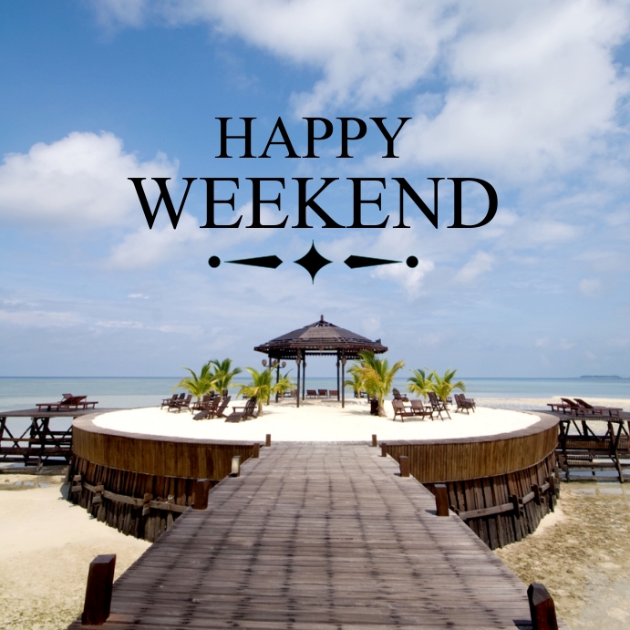 HAPPY WEEKEND Template | PosterMyWall