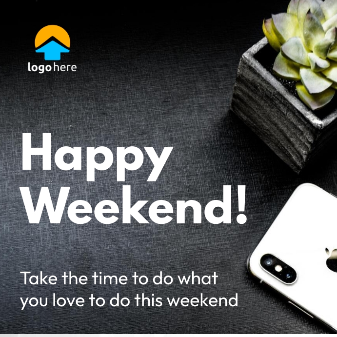 happy weekend Template | PosterMyWall