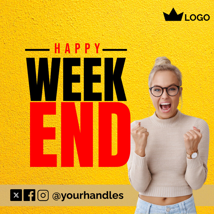 Happy Weekend Template | PosterMyWall