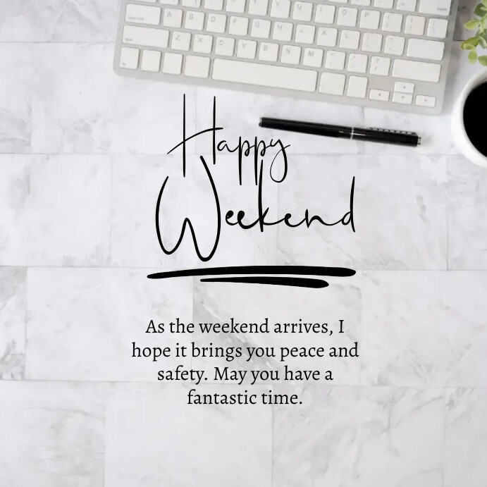 Blog Post Example About Weekend Happy Weekend Greeting Template | PosterMyWall