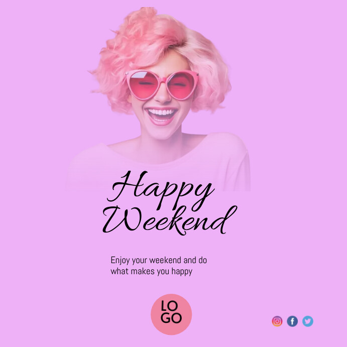 Happy weekend inspirational post template | PosterMyWall