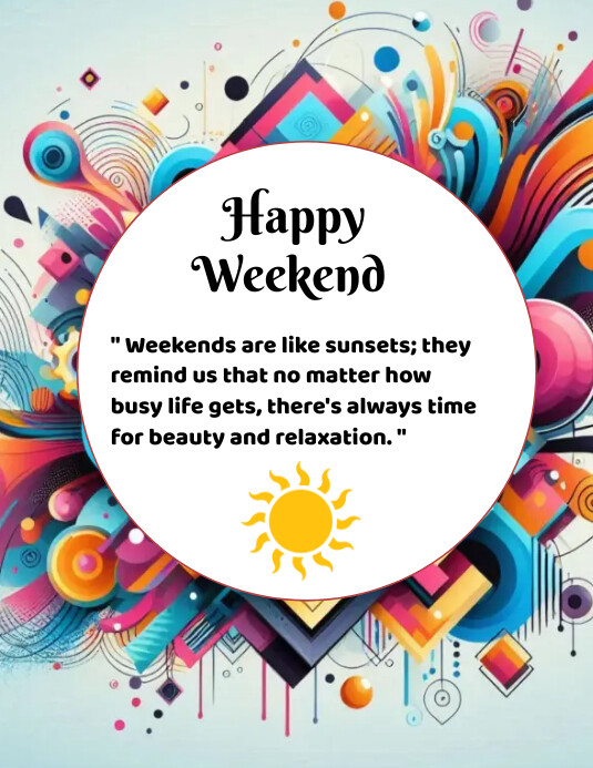 Happy Weekend Inspirational Quotes Template | PosterMyWall