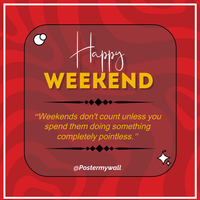 Blog Post Example About Weekend Happy Weekend Instagram Post Template | PosterMyWall