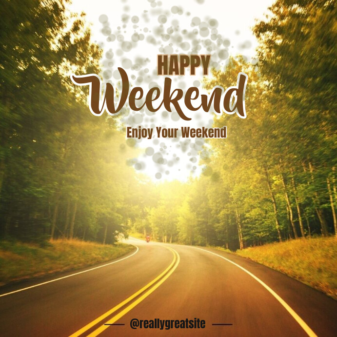 Copy of happy weekend instagram post | PosterMyWall