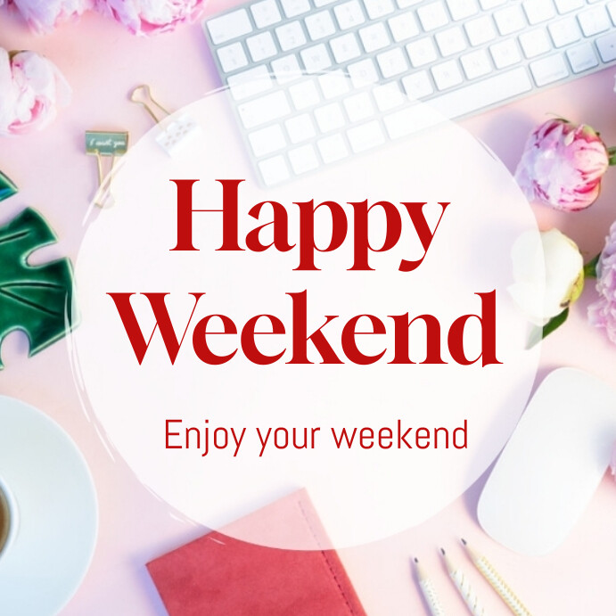 Blog Post Example About Weekend Happy Weekend Instagram post Template | PosterMyWall