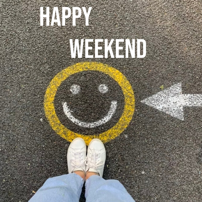 Happy weekend Instagram post Template | PosterMyWall