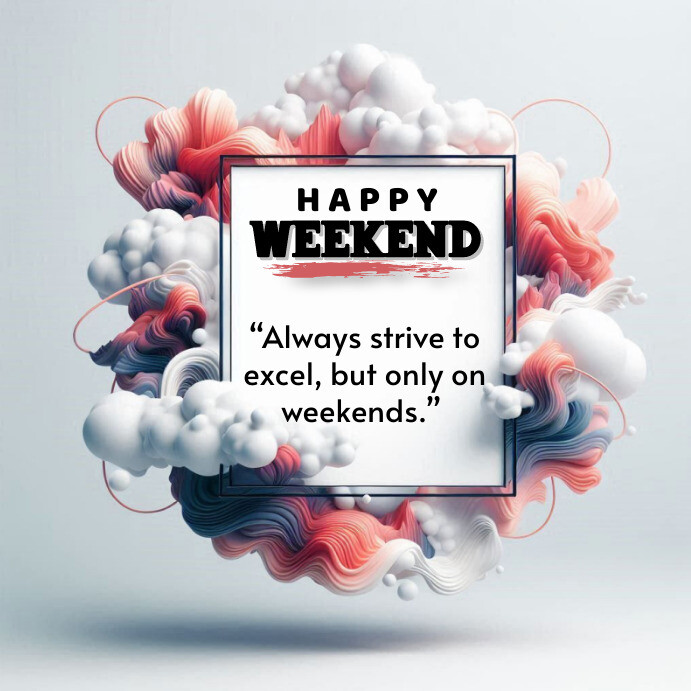 Blog Post Example About Weekend Modèle Happy Weekend Instagram Post | PosterMyWall