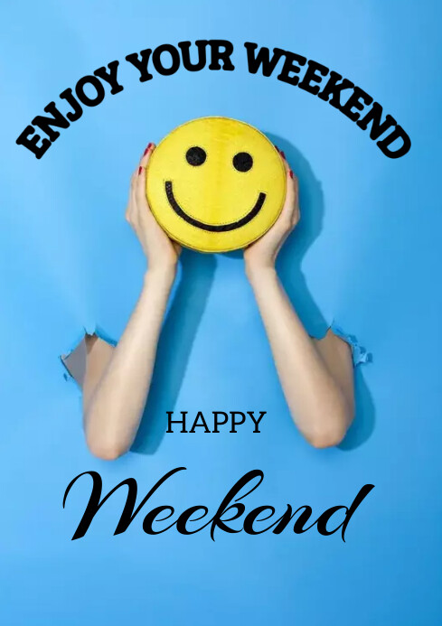 Happy Weekend Poster Design Template | PosterMyWall