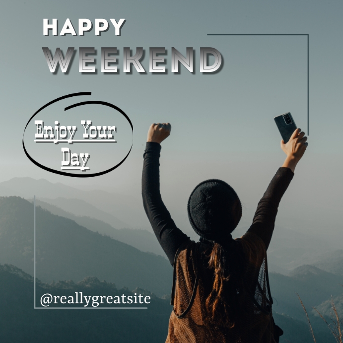 Happy Weekend Template | PosterMyWall