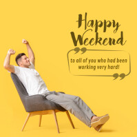 Happy Weekend Template | PosterMyWall