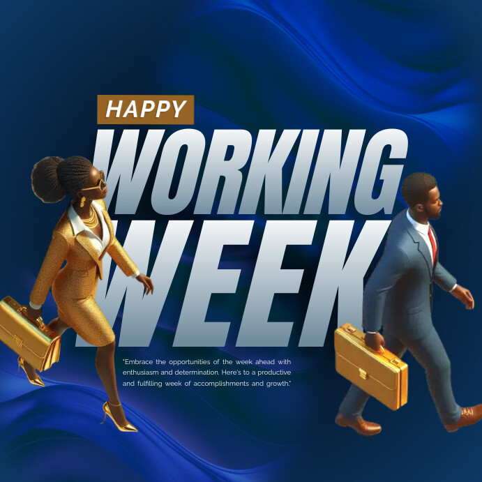 Happy working week Template | PosterMyWall