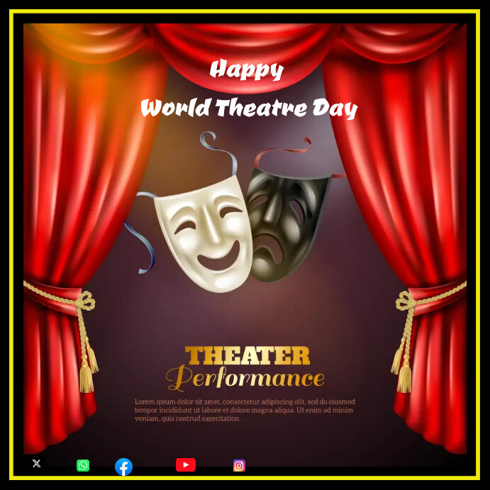 Happy World Theatre Day Publicação no Instagram template