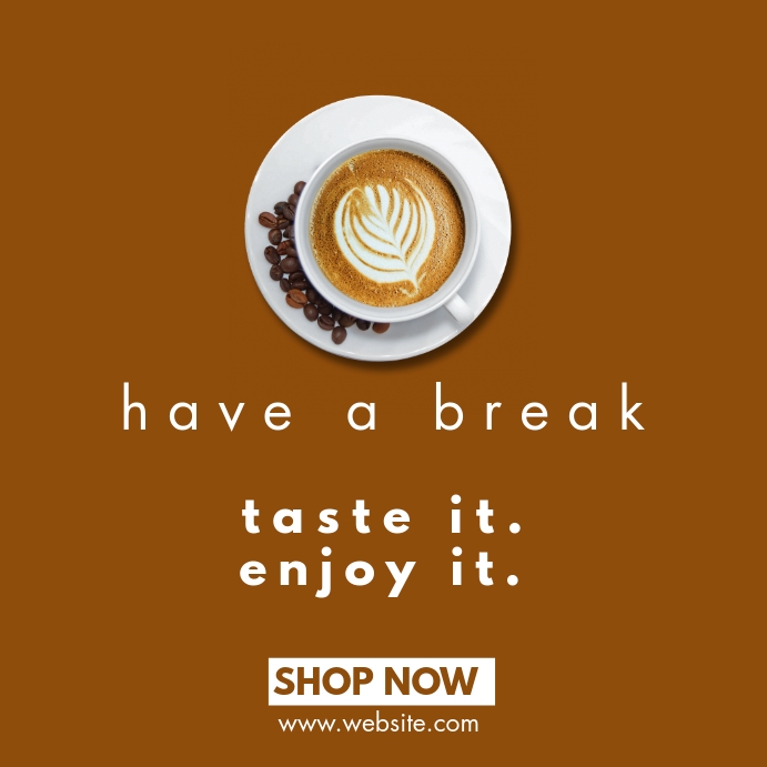 have a break coffee advertisement instagram p Template | PosterMyWall