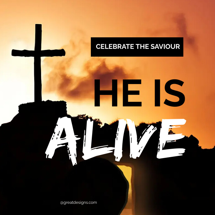 HE IS ALIVE Template PosterMyWall