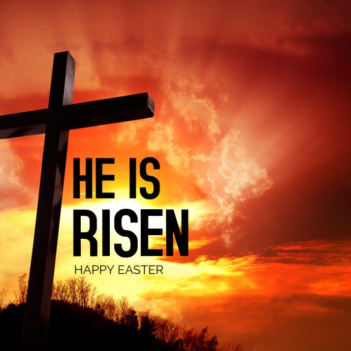 He is Risen Design Template | PosterMyWall