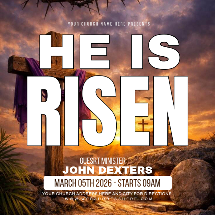 He is risen template | PosterMyWall