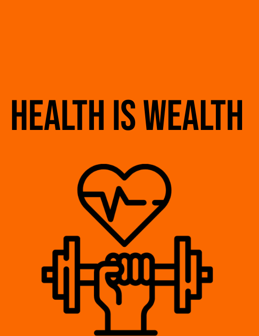 health is wealth Template | PosterMyWall