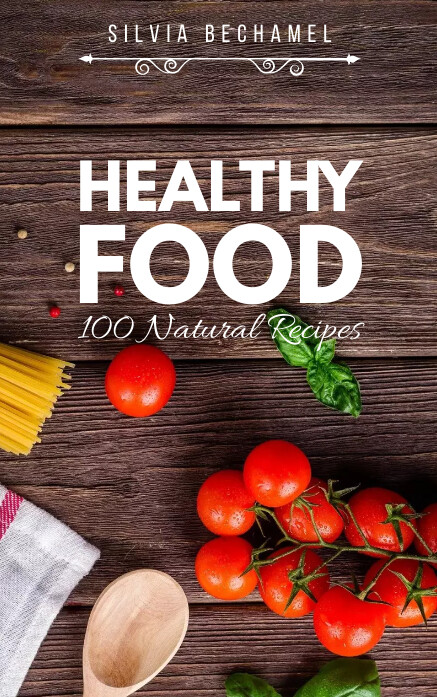 Healthy Food Recipe Book Cover Template Postermywall