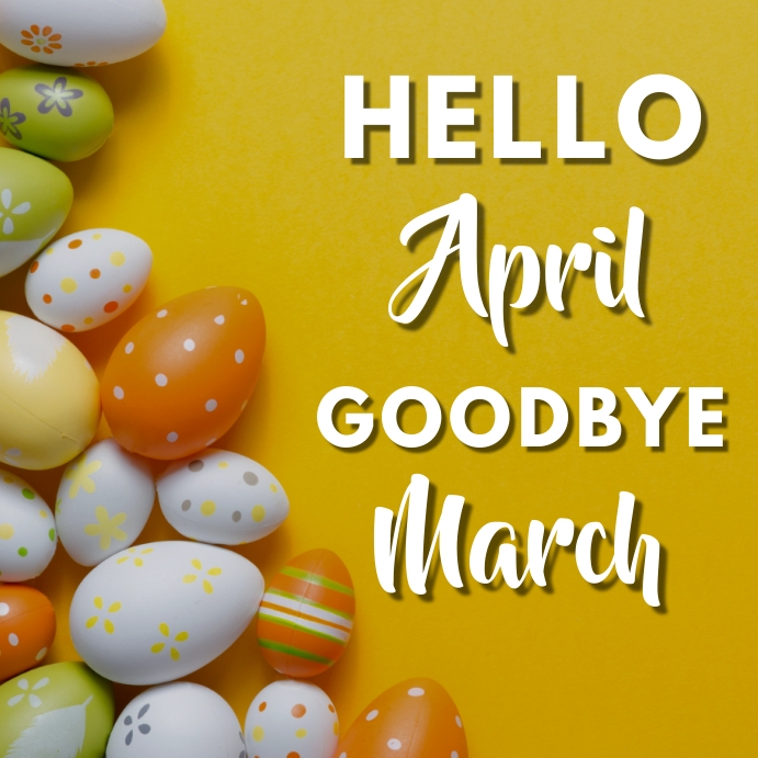 Hello April, welcome April Instagram post. Template | PosterMyWall