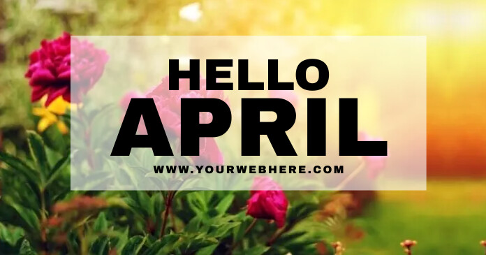 Hello April Template | PosterMyWall